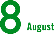8 August